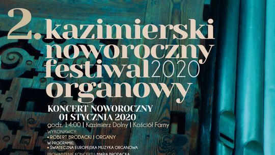 2. Kazimierski Noworoczny Festiwal Organowy