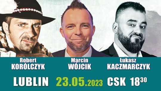 3x stand-up w Lublinie. Wójcik, Korólczyk i Kaczmarczyk