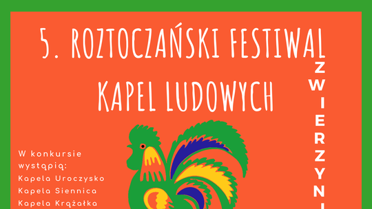 5. Roztoczański Festiwal Kapel Ludowych