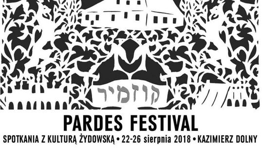 6. Spotkania z Kulturą Żydowską. Rusza Pardes Festival w Kazimierzu Dolnym! (program)