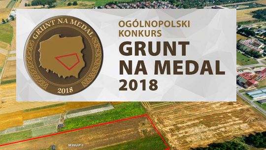 8. edycja ogólnopolskiego konkursu „Grunt na medal”