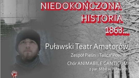 "Adam Chmielowski - niedokończona historia 1863..." Spektakl w Puławach