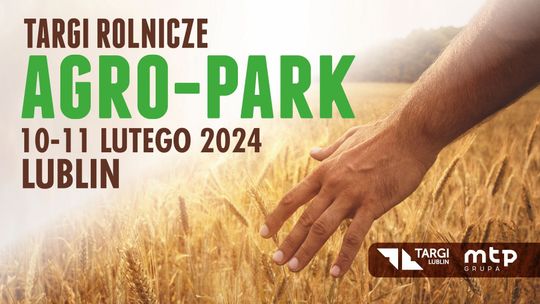 AGRO-PARK 2024: najnowsze trendy i technologie w rolnictwie