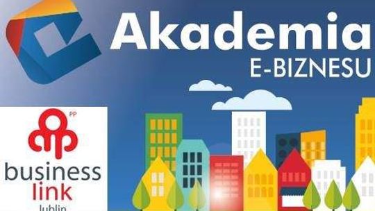 Akademia e-biznesu w Lublinie. Spotkanie w piątek
