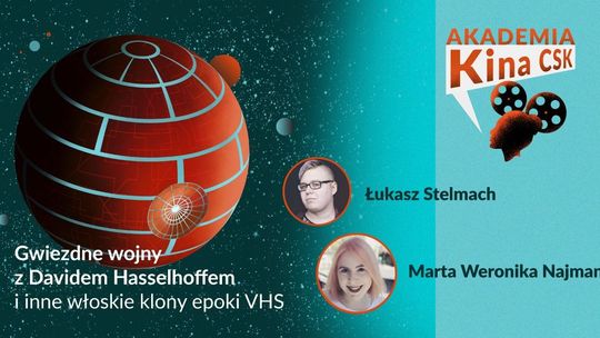 Akademia Kina CSK: "Gwiezdne wojny" z Davidem Hasselhoffem