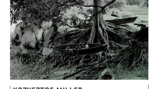 Akademia Odkryć Fotograficznych: Krzysztof Miller \"Niedecydujący moment”