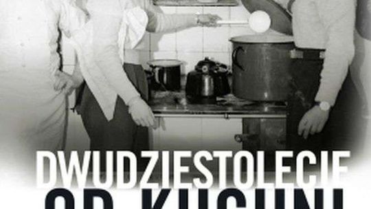 Aleksandra Zaprutko-Janicka „Dwudziestolecie od kuchni. Kulinarna historia przedwojennej Polski”