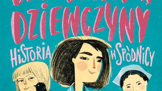 Anna Dziewit-Meller „Damy, Dziewuchy, Dziewczyny. Historia w spódnicy”