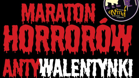 Antywalentynki. Noc Horrorów w Multikinie