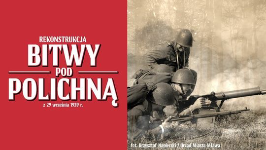 Armaty, pojazdy wojskowe i konie. W Polichnie zrekonstruują bitwę z 1939 roku