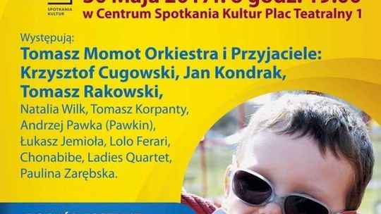 Artyści zgrają dla Jasia. Koncert charytatywny w CSK