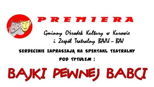 "Bajki pewnej babci" w Kurowie