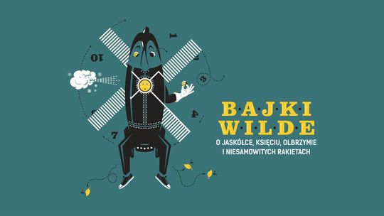 "Bajki Wilde" w Teatrze Czytelni Dramatu