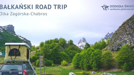Bałkański road trip! Spotkanie online