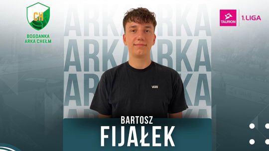 Bartosz Fijałek nowym libero Bogdanki Arki Chełm