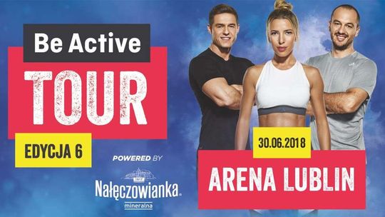 Be Active Tour. Ewa Chodakowska w Lublinie