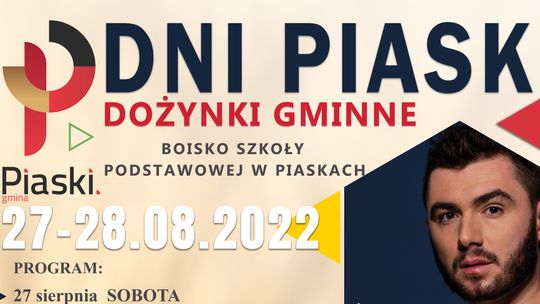 Bednarek gwiazdą Dni Piask. W weekend także dożynki