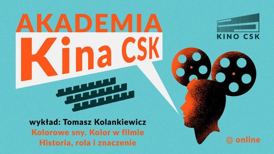 Bezpłatna Akademia Kina CSK w sieci