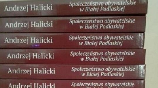 Biała Podlaska: Społeczeństwo obywatelskie doczekało się książki 