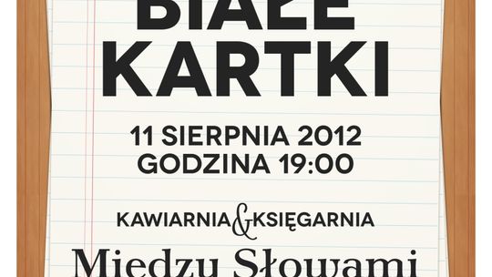 „Białe KartkiI” recital Moniki Krajewskiej