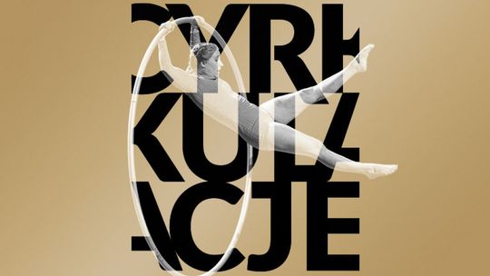 Bilety na Cyrkulacje 2020 już w sprzedaży!