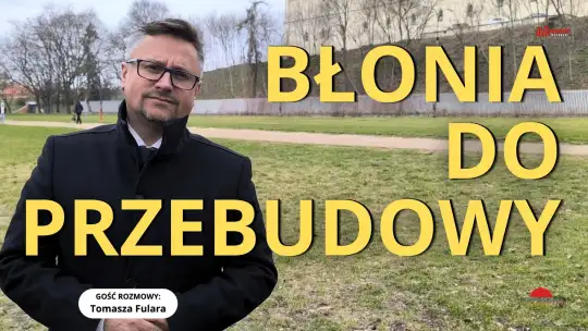 Błonia pod Zamkiem wypięknieją w ciągu dwóch lat