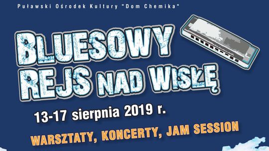 Bluesowy Rejs nad Wisłę - warsztaty w Puławach