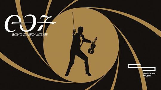 Bond Symfonicznie w Centrum Spotkania Kultur