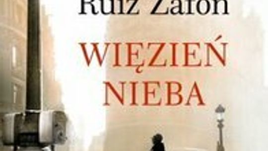 Carlos Ruiz Zafón, \"Więzień nieba”