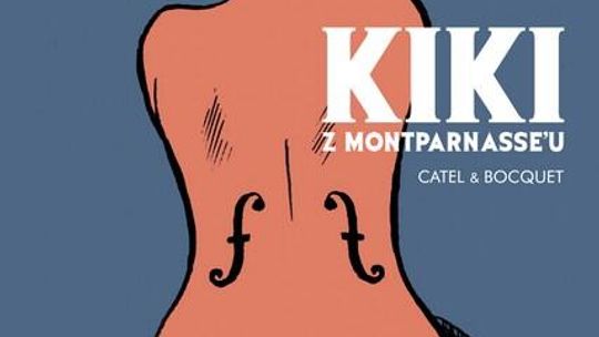 Catel&Bocquet \"Kiki z Montparnasse\'u”