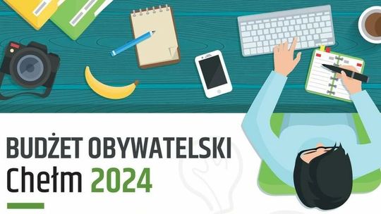 Chełmski Budżet Obywatelski 2024. Co czwarty zgłoszony projekt został odrzucony