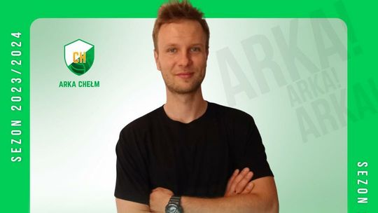 ChKS Arka Chełm zaczął kompletowanie składu na nowy sezon od rozgrywającego