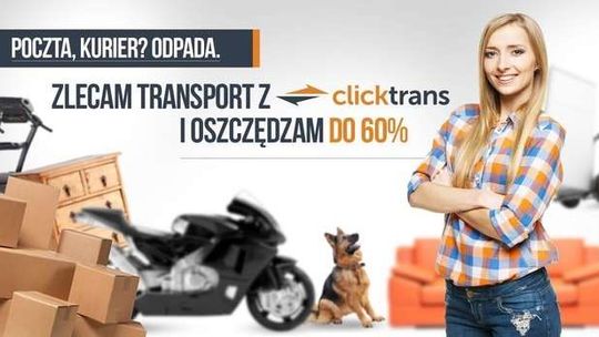 Clicktrans.pl – tu zlecisz transport przesyłki