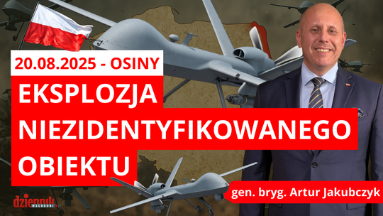 Co wybuchło w Osinach? „To mógł być rosyjski dron”