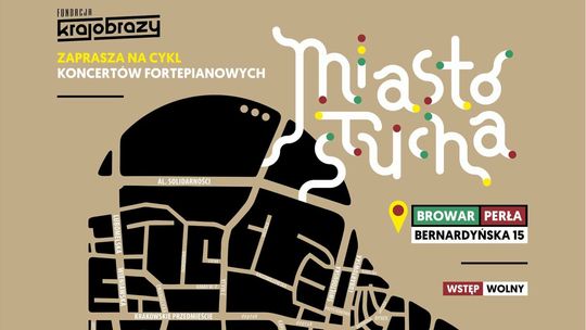 Cykl koncertów fortepianowych "Miasto Słucha"