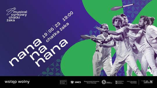 Cyrk w Chatce Żaka: "Nana na nana"