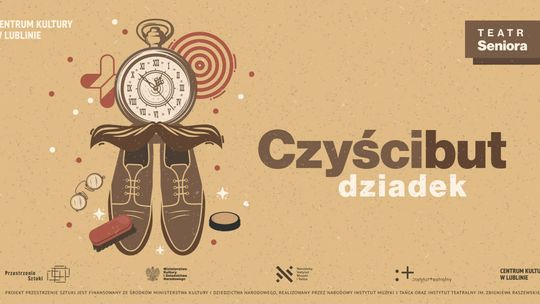 "Czyścibut dziadek" na scenie Centrum Kultury