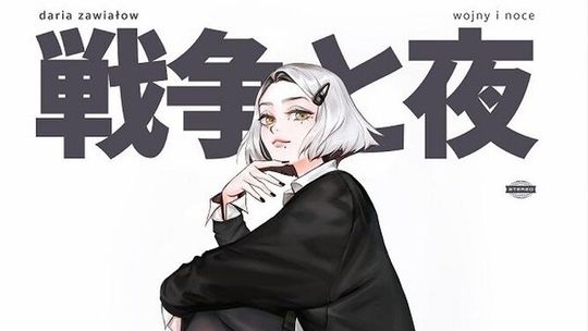 Daria Zawiałow wydała nową płytę. "Wojny i noce" czyli z Helsinek do Japonii