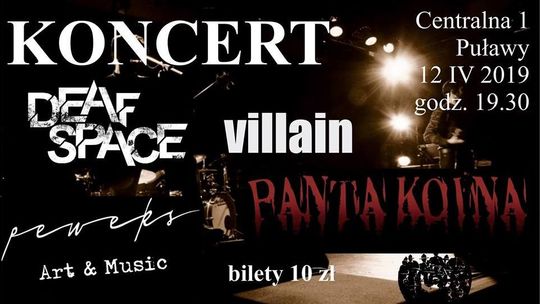 Deaf Space, Panta Koina, Villain w Puławach