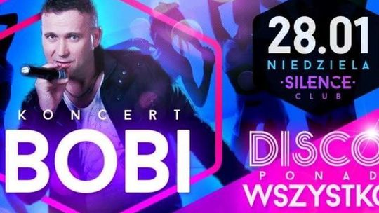 Disco Ponad Wszystko: Koncert Bobi w klubie Silence