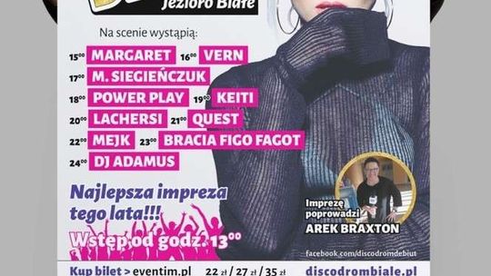 Discodrom nad Jeziorem Białym. Margaret, Power Play i inni