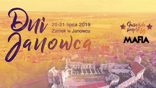 Dni Janowca 2019. Dwa dni atrakcji [program]