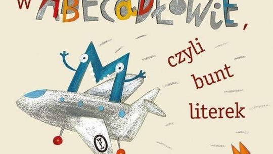 Dorota Wierzbicka, "W Abecadłowie, czyli bunt literek"