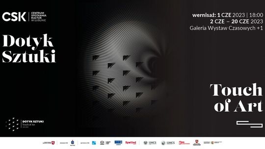 Dotyk Sztuki | Touch of Art - wystawa w CSK