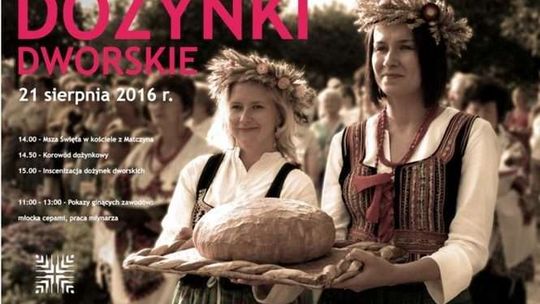 Dożynki Dworskie w Skansenie