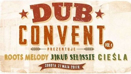 Dub Convent#1 w OpokanZona
