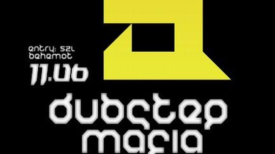 Dubstep Mafia w Behemocie