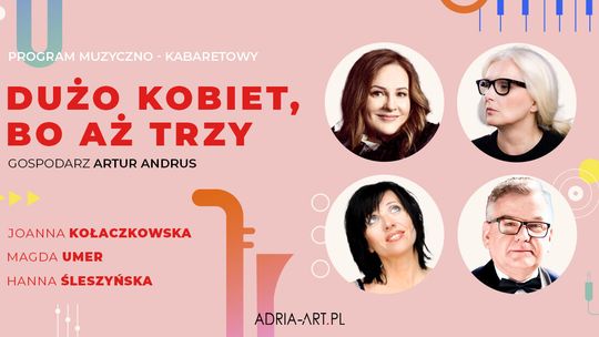 "Dużo kobiet, bo aż trzy" w Lublinie