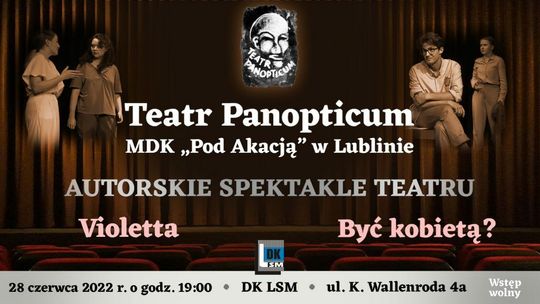 Dwa spektakle Teatru Panopticum w Domu Kultury LSM