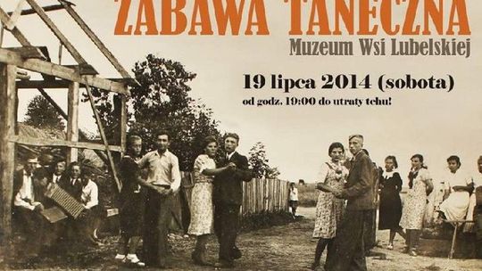 Dyskoteka w rytmie oberka w Muzeum Wsi Lubelskiej